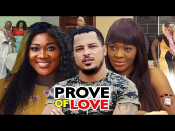 Prove Of Love FULL MOVIE Season 1&2 - 2019